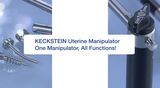 KECKSTEIN Uterine Manipulator – One Manipulator, All Functions!
