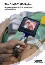 The C-MAC® HD Series – Airway management for neonatology and pediatrics