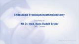 Endoscopic Frontosphenoethmoidectomy