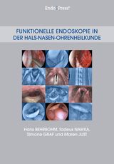 Funktionelle Endoskopie in der Hals-Nasen-Ohrenheilkunde