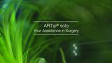 ARTip® solo –  Your Assistance in Surgery