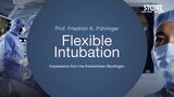Expert´s Insights – Flexible Intubation