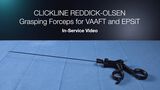 In-Service: CLICKLINE REDDICK-OLSEN – Grasping Forceps for VAAFT and EPSiT